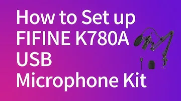 Tutorial on Setup of FIFINE Studio USB Microphone Kit K780A
